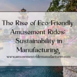 Amusement Rides Manufacturer