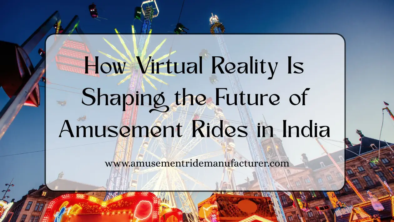 Amusement Rides Manufacturer