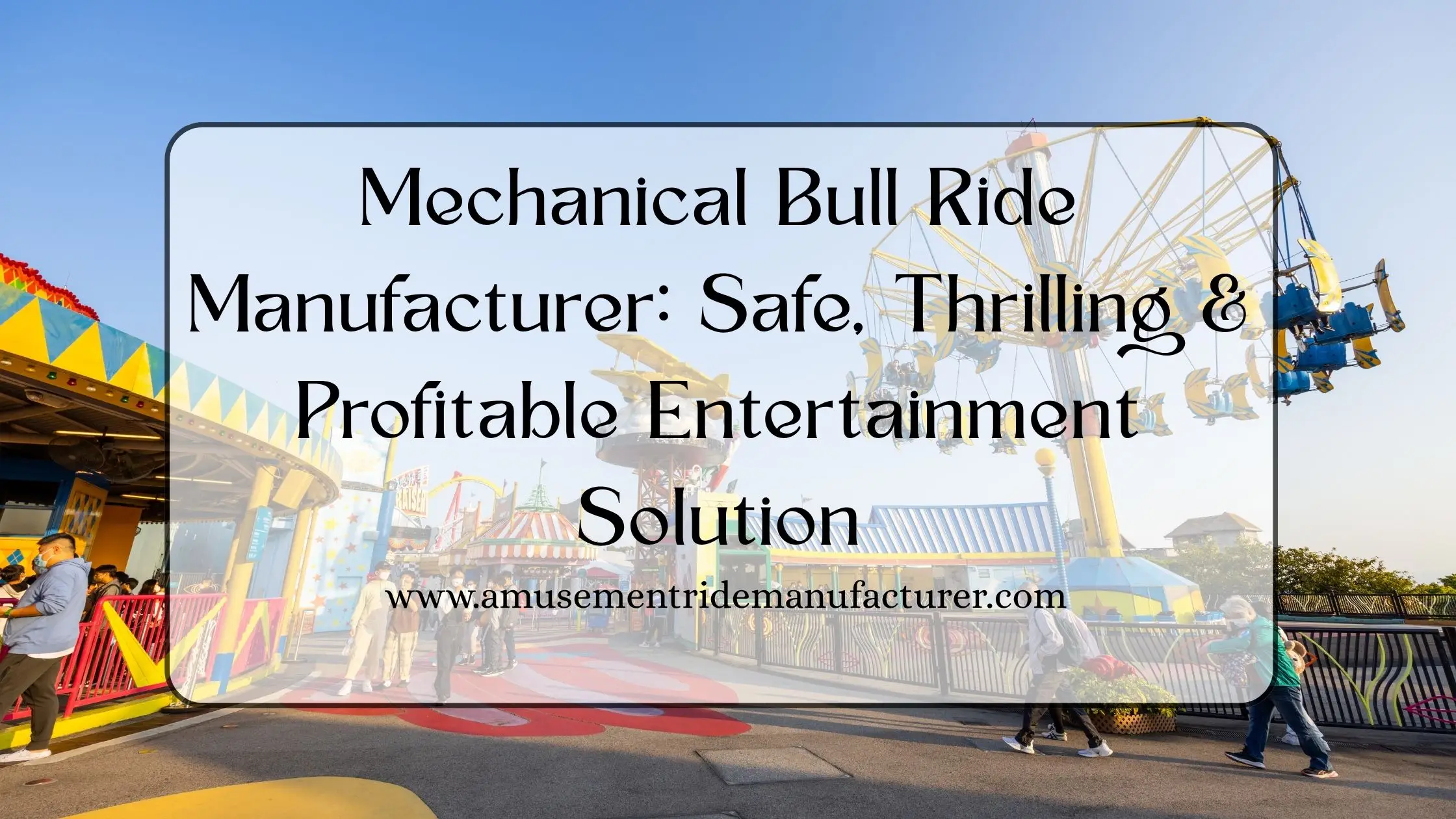 Mechanical Bull Ride Manufacturer | Safe & Thrilling Amusement Ride